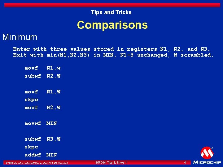 Tips and Tricks Comparisons Minimum Enter with three values stored in registers N 1,