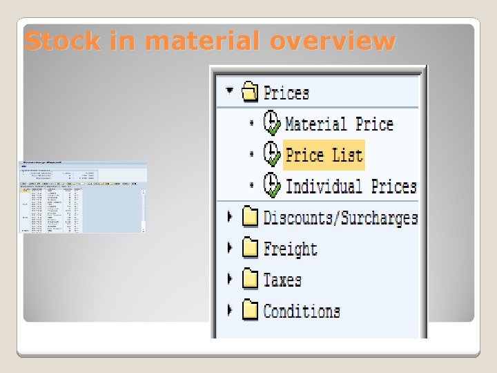 Stock in material overview 