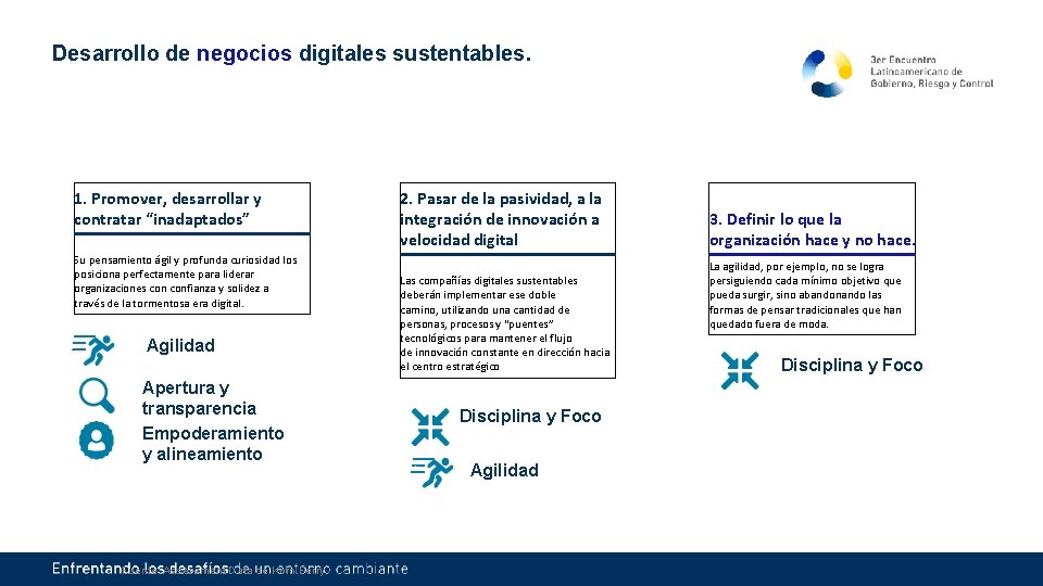 Desarrollo de negocios digitales sustentables. 1. Promover, desarrollar y contratar “inadaptados” Su pensamiento ágil