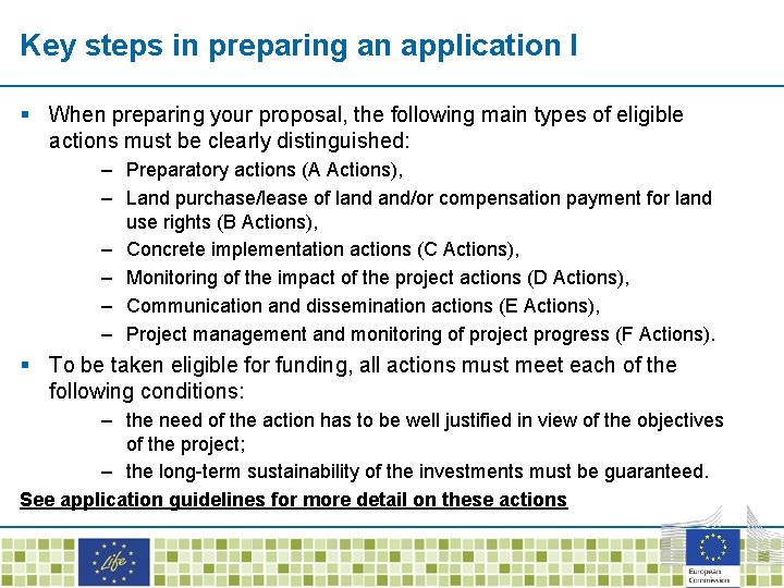 Key steps in preparing an application I § When preparing your proposal, the following