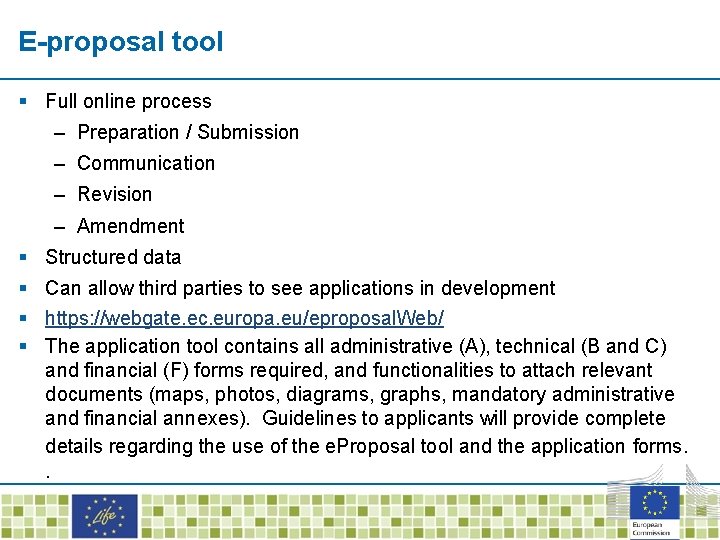 E-proposal tool § Full online process – Preparation / Submission – Communication – Revision