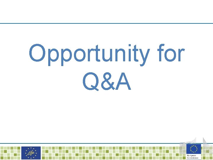 Opportunity for Q&A 