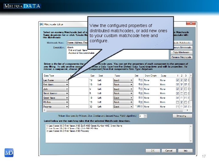 View the configured properties of distributed matchcodes, or add new ones to your custom