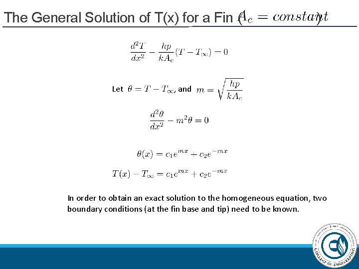 The General Solution of T(x) for a Fin ( Let ) , and In