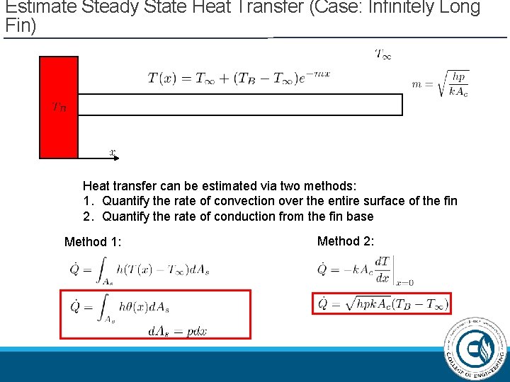 Estimate Steady State Heat Transfer (Case: Infinitely Long Fin) Heat transfer can be estimated