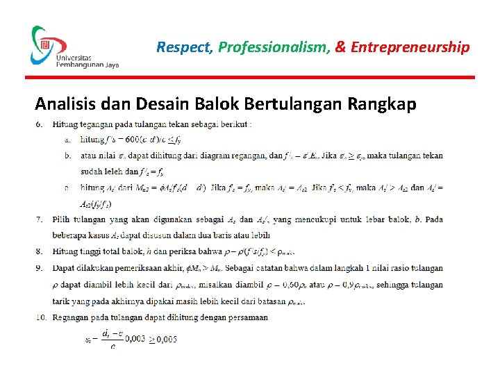 Respect, Professionalism, & Entrepreneurship Analisis dan Desain Balok Bertulangan Rangkap 