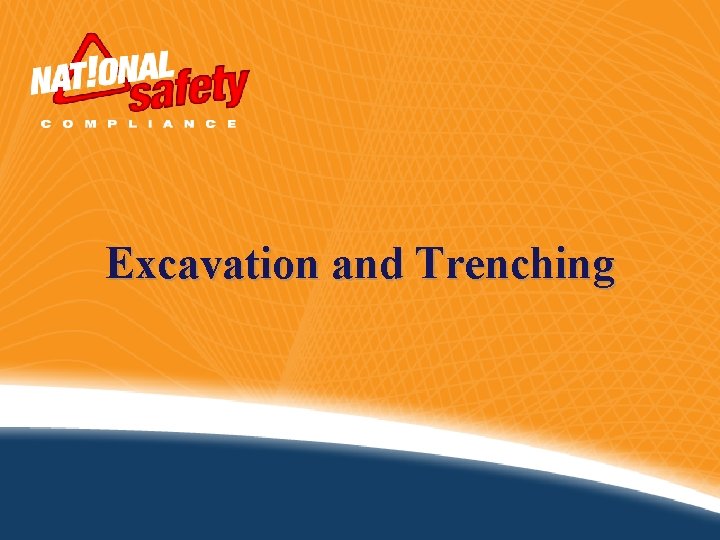 Excavation and Trenching 