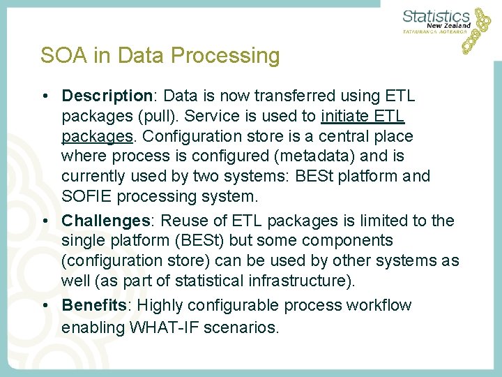 SOA in Data Processing • Description: Data is now transferred using ETL packages (pull).