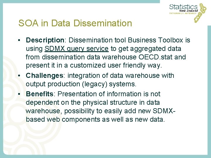 SOA in Data Dissemination • Description: Dissemination tool Business Toolbox is using SDMX query