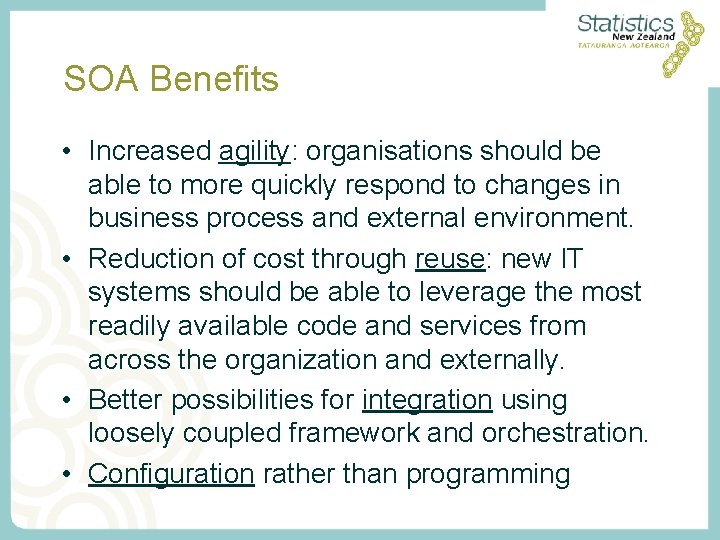 SOA Benefits • Increased agility: organisations should be able to more quickly respond to
