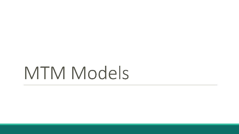 MTM Models 