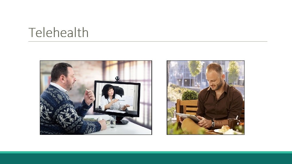 Telehealth 