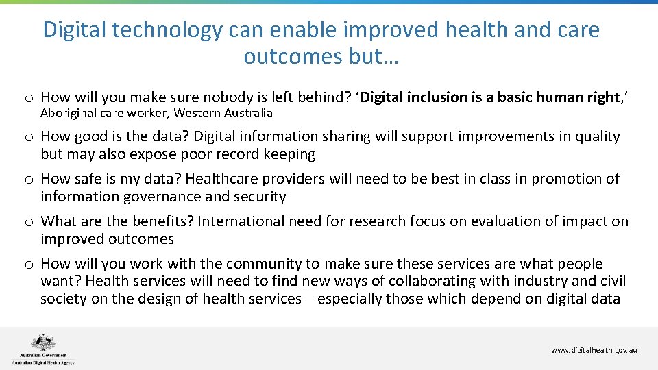 Digital technology can enable improved health and care outcomes but… o How will you Digital technology can enable improved health and care outcomes but… o How will you
