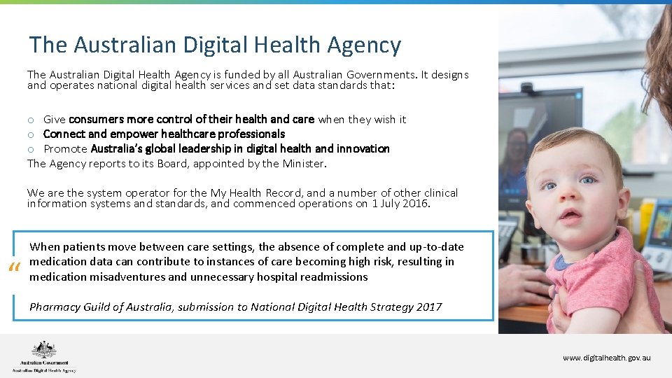 The Australian Digital Health Agency is funded by all Australian Governments. It designs and The Australian Digital Health Agency is funded by all Australian Governments. It designs and