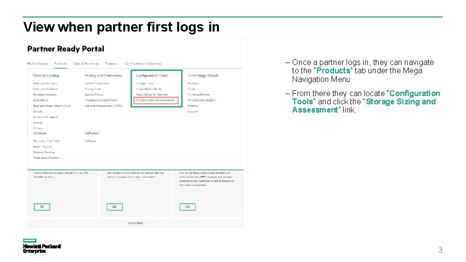 View when partner first logs in – Once a partner logs in, they can