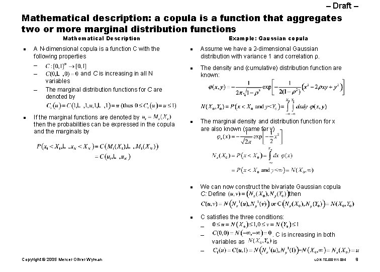 – Draft – Mathematical description: a copula is a function that aggregates two or