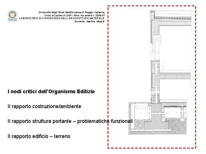 Università degli Studi Mediterranea di Reggio Calabria Corso di Laurea in SAR - Anno