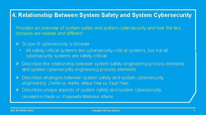 4. Relationship Between System Safety and System Cybersecurity Provides an overview of system safety