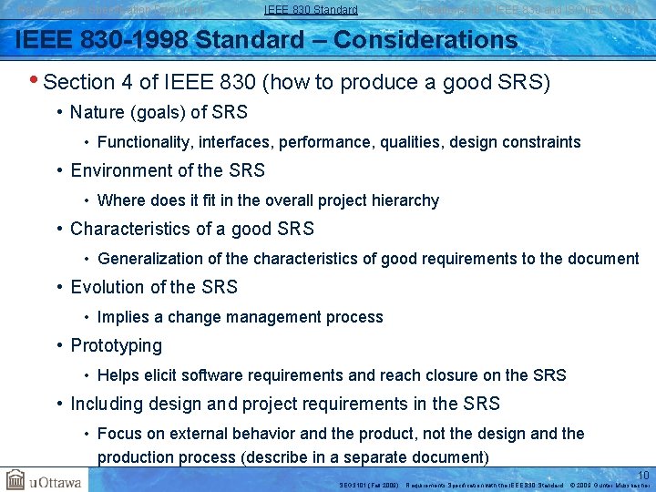 Requirements Specification Document IEEE 830 Standard Relationship of IEEE 830 and ISO/IEC 12207 IEEE