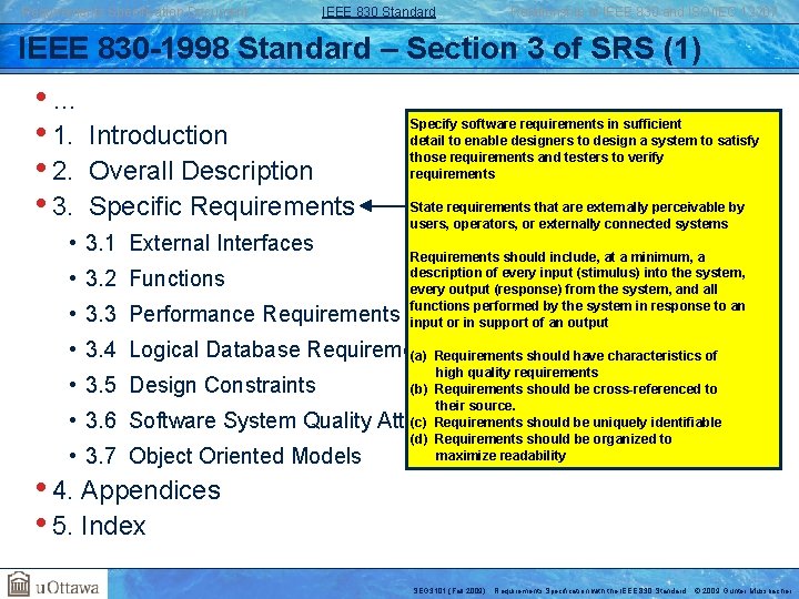 Requirements Specification Document IEEE 830 Standard Relationship of IEEE 830 and ISO/IEC 12207 IEEE
