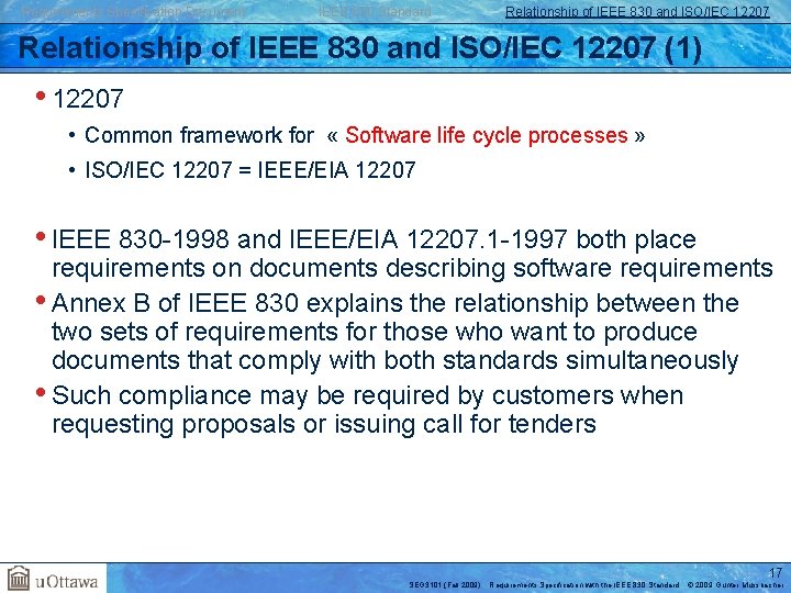 Requirements Specification Document IEEE 830 Standard Relationship of IEEE 830 and ISO/IEC 12207 (1)