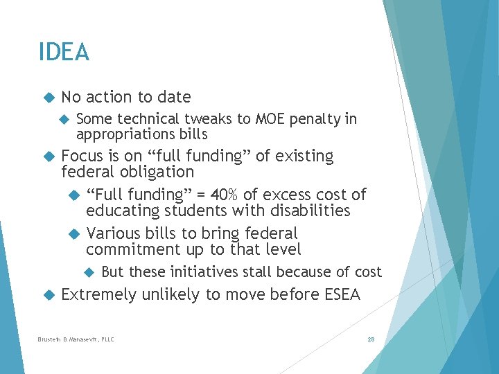 IDEA No action to date Some technical tweaks to MOE penalty in appropriations bills