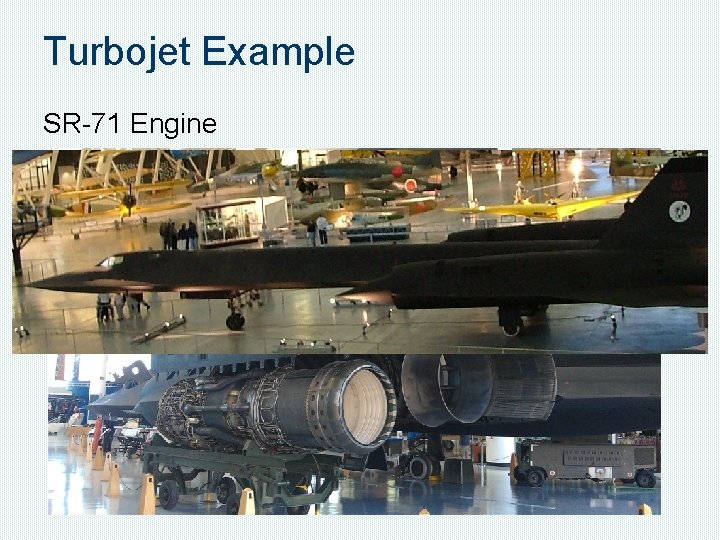 Turbojet Example SR-71 Engine 