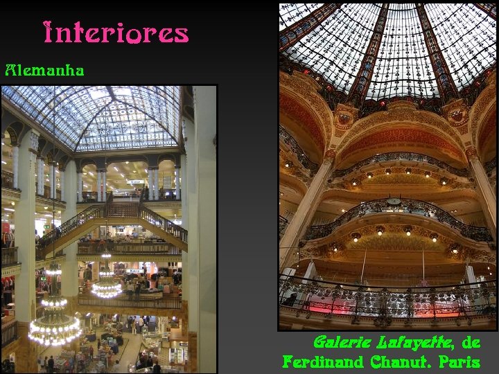 Interiores Alemanha Galerie Lafayette, de Ferdinand Chanut. Paris 