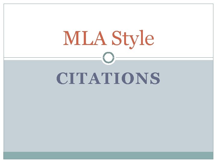 MLA Style CITATIONS 