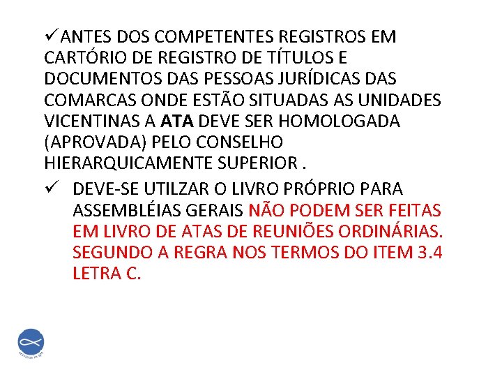 üANTES DOS COMPETENTES REGISTROS EM CARTÓRIO DE REGISTRO DE TÍTULOS E DOCUMENTOS DAS PESSOAS