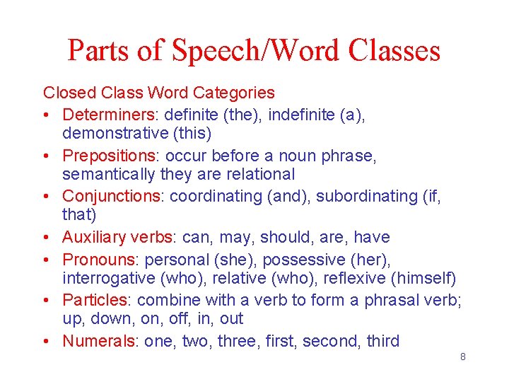 Words and the Lexicon Lecture 3 September 10