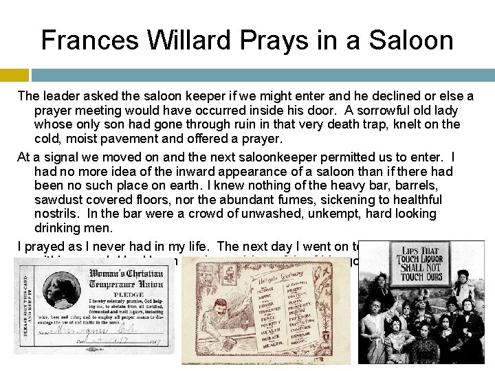 Frances Willard Prays in a Saloon The leader asked the saloon keeper if we