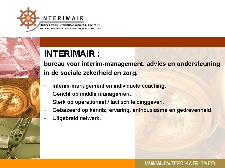 INTERIMAIR : bureau voor interim-management, advies en ondersteuning in de sociale zekerheid en zorg.