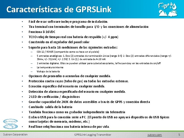 Características de GPRSLink • • • Fácil de usar software incluye programa de instalación.