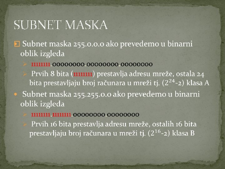 SUBNET MASKA � 