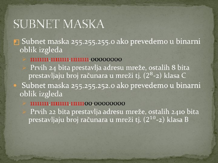 SUBNET MASKA � 