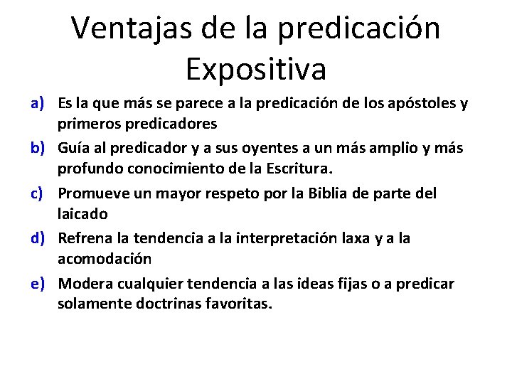 Ventajas de la predicación Expositiva CÓMO SE CLASIFICAN LOS SERMONES / El Sermón Expositivo