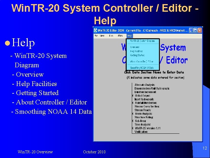 Win. TR-20 System Controller / Editor Help l Help - Win. TR-20 System Diagram