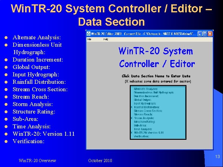 Win. TR-20 System Controller / Editor – Data Section l l l l Alternate