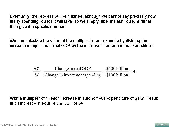 Eventually, the process will be finished, although we cannot say precisely how many spending