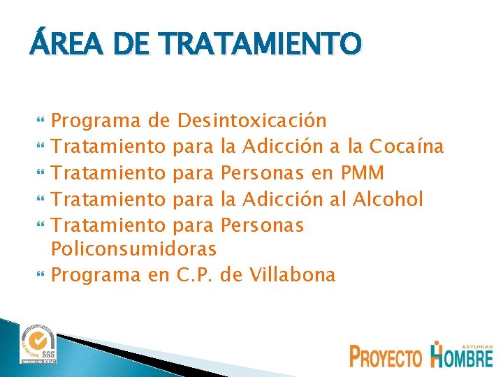 ÁREA DE TRATAMIENTO Programa de Desintoxicación Tratamiento para la Adicción a la Cocaína Tratamiento ÁREA DE TRATAMIENTO Programa de Desintoxicación Tratamiento para la Adicción a la Cocaína Tratamiento