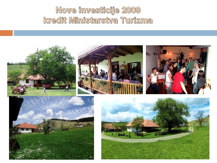 Nove investicije 2009 kredit Ministarstva Turizma 