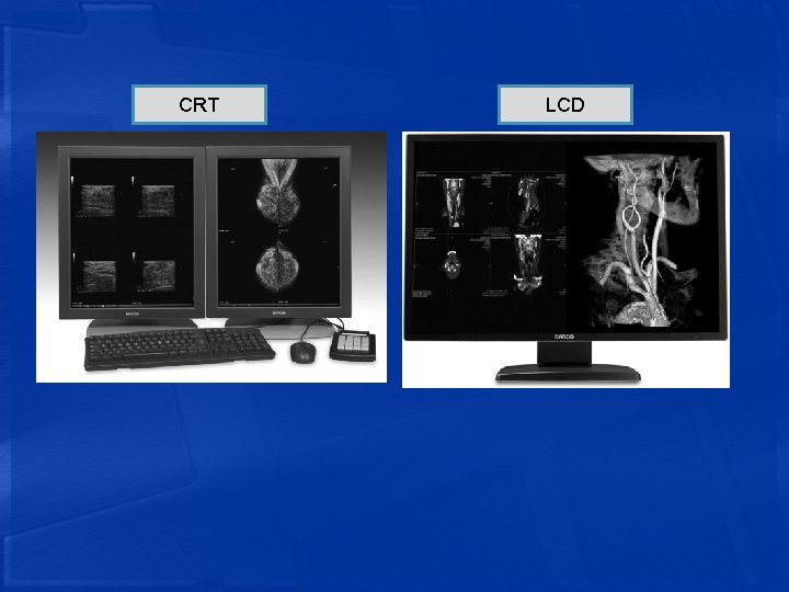 CRT LCD 