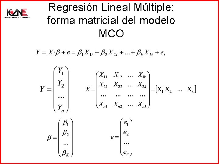 Regresión Lineal Múltiple: forma matricial del modelo MCO 