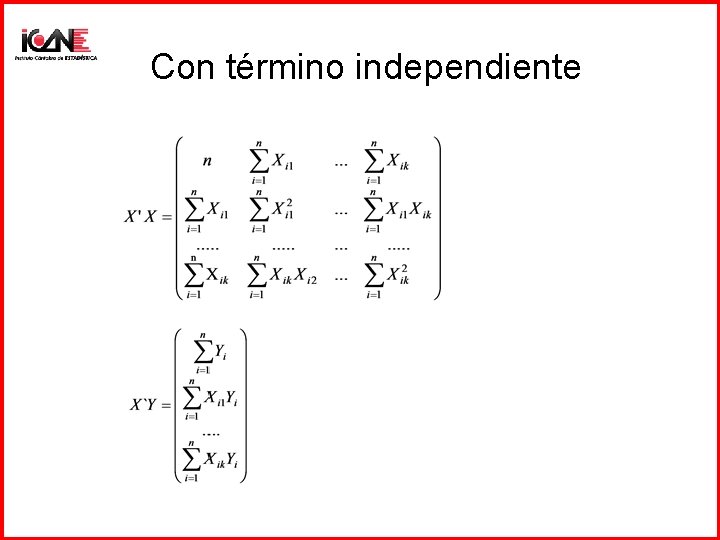 Con término independiente 