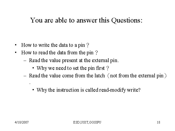 You are able to answer this Questions: • How to write the data to