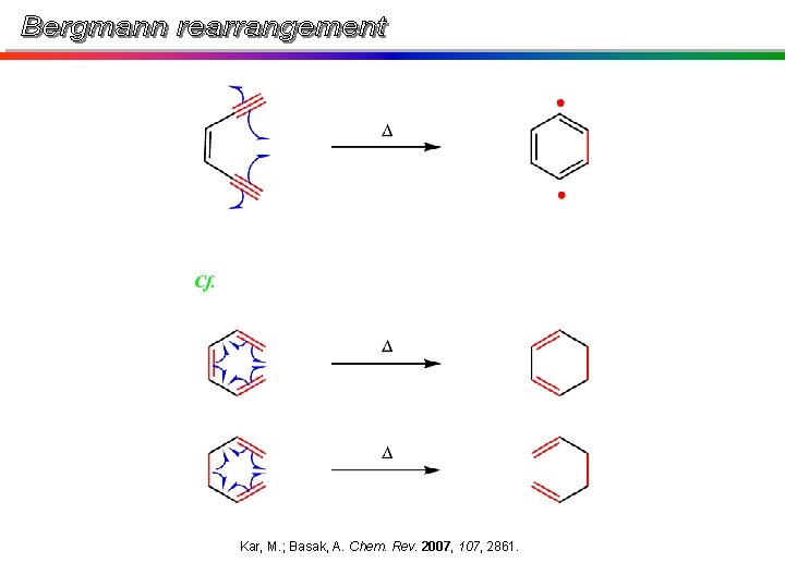 Kar, M. ; Basak, A. Chem. Rev. 2007, 107, 2861. Kar, M. ; Basak, A. Chem. Rev. 2007, 107, 2861.