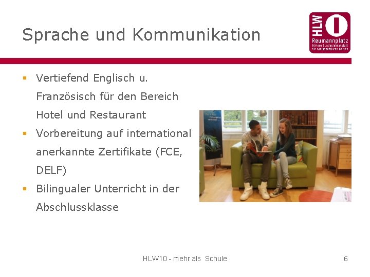 Sprache und Kommunikation § Vertiefend Englisch u. Französisch für den Bereich Hotel und Restaurant