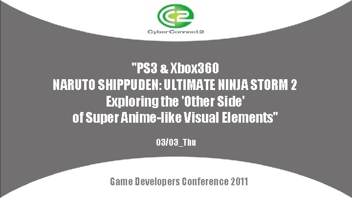 "PS 3 & Xbox 360 NARUTO SHIPPUDEN: ULTIMATE NINJA STORM 2 Exploring the 'Other