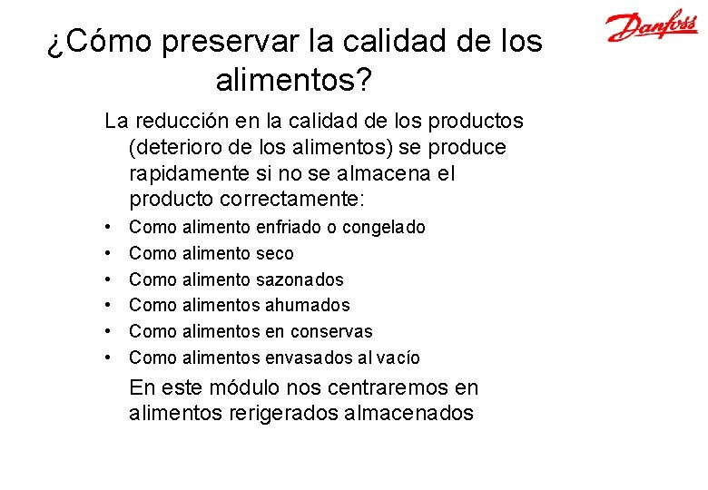 ¿Cómo preservar la calidad de los alimentos? La reducción en la calidad de los